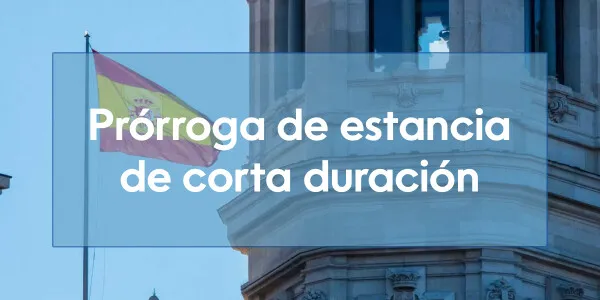 Prórroga de estancia de corta duración